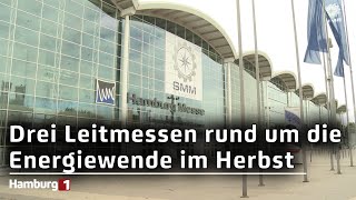 Schiffbau Wasserstoff und Windenergie Drei Messen rund um die Energiewende im Herbst in Hamburg [upl. by Horgan]