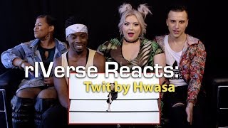 rIVerse Reacts Twit by Hwasa  MV Reaction [upl. by Sanoj894]