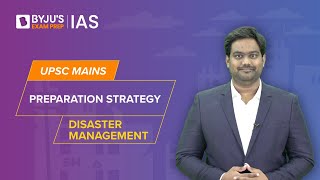 Disaster Management Preparation Strategy Syllabus amp Tricks for UPSC Mains 2023  IAS Preparation [upl. by Ode]