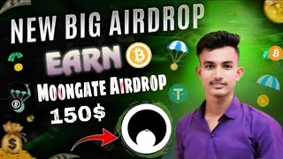 🤩🚀🔥 Earn 150 Moongate Confirmed Airdrop  0 Investment  2024 Biggest Airdrop 🤩🤑🚀🔥 [upl. by Annaj677]