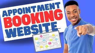 How To Make An Appointment Booking Website For Your Business 2024 [upl. by Nimzaj]