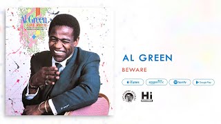 Al Green  Beware Official Audio [upl. by Ynnahc]