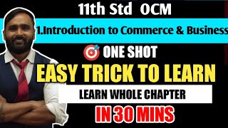 11th OCM  INTRODUCTION TO COMMERCE amp BUSINESS  Oneshot 🎯  Easy Trick to Learn  PRADEEP GIRI SIR [upl. by Hpotsirhc]