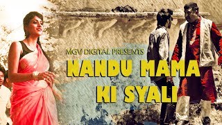 Nandu Mama Ki Syali Video Song  Gunjan Dangwal  New Garhwali Song MGV DIGITAL [upl. by Garnett]