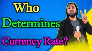 Who Determines The Currency Rate  Sahil Adeem Latest 2023 [upl. by Imhskal]