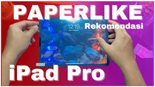 PAPERLIKE UNTUK IPAD PRO REVIEW DAN CARA PASANG [upl. by Hatfield]