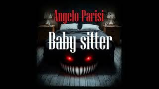 Baby sitter  Nictofobia di Angelo Parisi  Audiolibro italiano [upl. by Miahc]