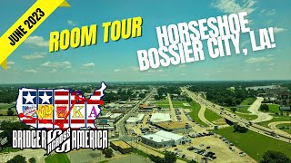 Horseshoe Bossier City LA King Suite 2512 Room Tour 22nd June 2023 [upl. by Atteuqahs713]