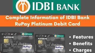 IDBI Bank RuPay Platinum Debit Card Full Details  Features Benefits amp Charges [upl. by Eniawed242]