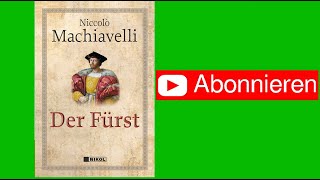 Der Fürst  Niccolò Machiavelli 🎧 KOMPLETTES HÖRBUCH AUF DEUTSCH [upl. by Sualokcin548]