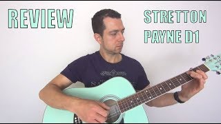 Budget acoustic guitar review  Stretton Payne D1 Review [upl. by Giwdul]