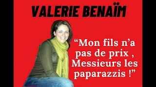 Valérie Benaïm  quotMon fils est inestimable bien trop cher pour vous Messieurs les paparazzis  quot [upl. by Sherrie]