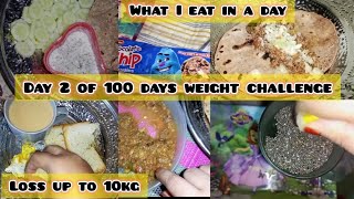 what I eat in a day to loss weight  Day 2 of 100 days weight loss challenge [upl. by Essa]