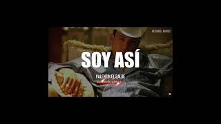 SOY ASI VALENTIN ELIZALDE [upl. by Yager]