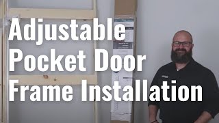 Compact Adjustable Pocket Door Frame Installation Guide [upl. by Gnouhk]