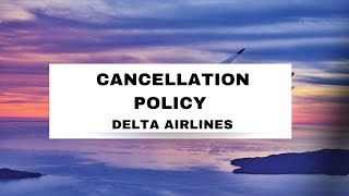 Delta Airlines Cancellation Policy You Need to Know  1888 9026774 USA Number cheapflights [upl. by Tudela]