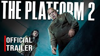 The Platform 2 Trailer and Release Date  US News Box Official [upl. by Oicnedurp]