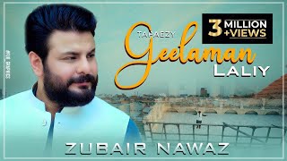 Pa Sakhta Key Dey Preghodam  A Gulalai Akhirey Had Dey  Zubair Nawaz  Tapaizey  Geelaman Laley [upl. by Kcirdaed]