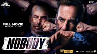 Nobody 2021 Full Movie English  Bob Odenkirk Connie Nielsen  Nobody Movie Review amp Fact [upl. by Cherie]