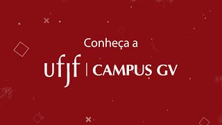 Conheça a UFJF Campus GV [upl. by Renraw]