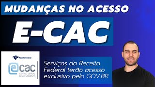 Mudança no acesso ao ECAC  Serviços da Receita Federal terão acesso exclusivo pelo GOVBR [upl. by Nebeur]