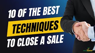 Top 10 Closing Techniques in Sales  How to Close a Sale [upl. by Nylinnej]