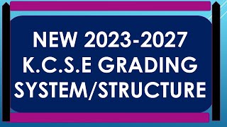 KCSE 2024 THE NEW GRADING SYSTEM Compulsory and optional Subjects [upl. by Ymmit]