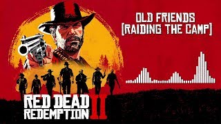 Red Dead Redemption 2 Official Soundtrack  Old Friends Raiding the Camp  HD With Visualizer [upl. by Airemahs64]