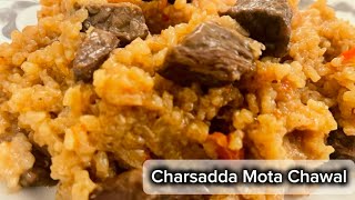 Delicious Charsadda Motay Chawal Rice with Beef  Authenthic Thick Rice Recipe  Special mote chawal [upl. by Steward]