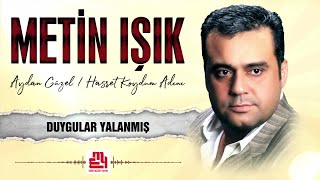 Metin Işık  Duygular Yalanmış [upl. by Frechette]