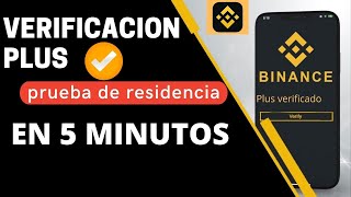 😍BINANCE  verificación PLUS ✅en 5 MINUTOS  PRUEBA DERESIDENCIA [upl. by Derk590]