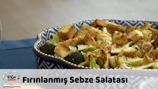 Fırınlanmış Sebze Salatası Tarifi [upl. by Vez18]