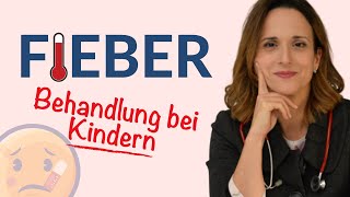 Fieber bei Kindern  wann genau und wie behandele ich es Welche Hausmittel sind am Besten [upl. by Morley]