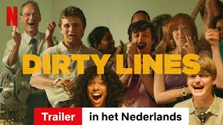 Dirty Lines Seizoen 1  Trailer in het Nederlands  Netflix [upl. by Clarance]