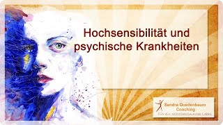 🦋 Hochsensibilität und psychische Krankheiten [upl. by Norvol]