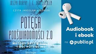 Potęga podświadomości 20 C James Jensen Joseph Murphy Audiobook PL Poradnik [upl. by Odlareg370]