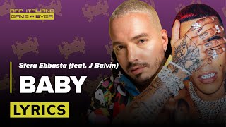 Sfera Ebbasta  Baby feat J Balvin  Lyrics Video [upl. by Amsed514]