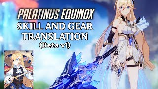 PALATINUS EQUINEX Skill and Gear Translation  Honkai 55 BETA v1 [upl. by Ainavi]