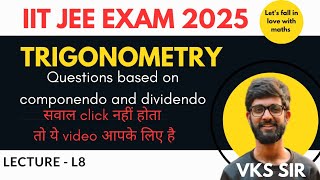Trigonometry L8 Important questions of trigonometry based on componendo and dividendo [upl. by Conard428]