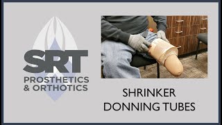 Prosthetic Shrinker Donning Tubes Tips amp Tricks [upl. by Ocramed669]