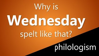 Why is Wednesday spelt like that [upl. by Tiersten]