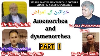 Amenorrhea  Dysmenorrhoea  Share experience seniors homeopathic doctors Part 1 [upl. by Nnateragram]