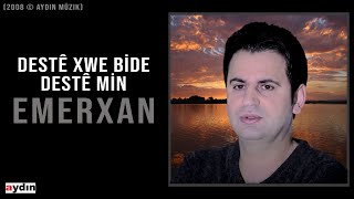 Emerxan  Destê Xwe Bide Destê Min [upl. by Zorine327]