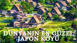 GEZİ  quotShirakawagoquot Dünya Mirası Japon Köyü [upl. by Nnahsal824]