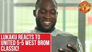 Romelu Lukaku reacts to Manchester United 55 West Brom classic  Manchester United [upl. by Esoryram]