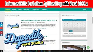 Informasi Rilis Perbaikan Aplikasi Dapodik Versi 2025a [upl. by Adlitam]