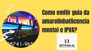 Como emitir guia da Amarelinha licenciamento e IPVA [upl. by Quentin]