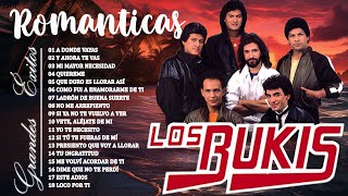 LOS BUKIS ÉXITOS SUS MEJORES CANCIONES  LOS BUKIS MIX VIEJITAS PERO BONITAS 70S 80S GRANDES ÉXITOS [upl. by Enyak]