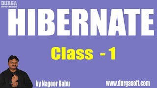 Hibernate Online Training  Class  1  by Nagoor Babu [upl. by Jew]