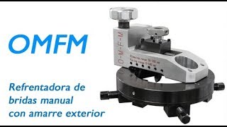 OMFM  Refrentadora de bridas manual con amarre exterior [upl. by Walton]